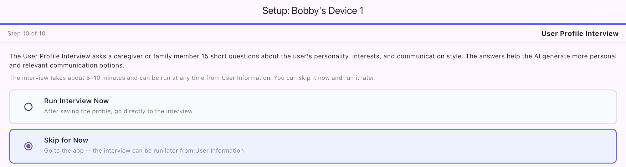User Profile Interview step with Run Interview Now and Skip for Now options