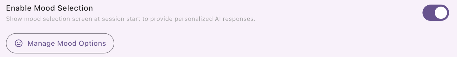 Enable Mood Selection toggle and Manage Mood Options button