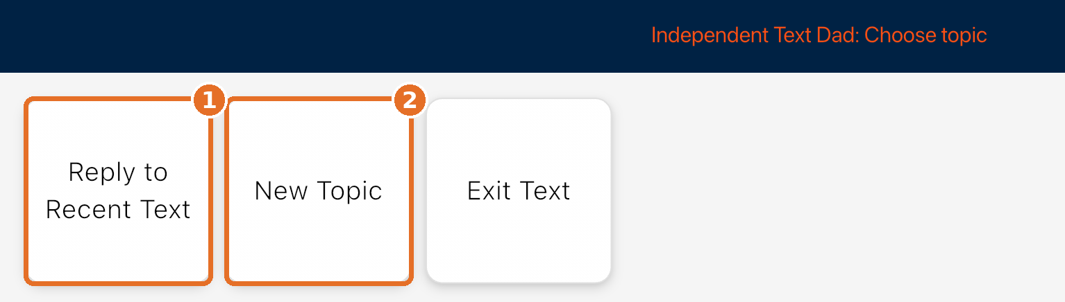 Choose topic: Reply to Recent Text, New Topic, Exit Text
